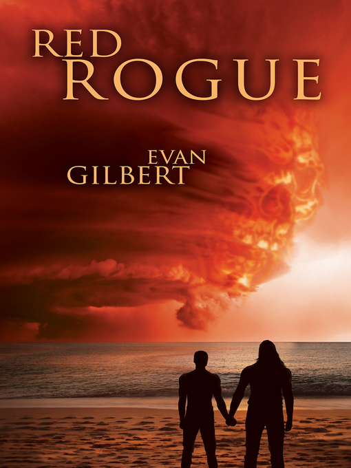 Title details for Red Rogue by Evan Gilbert - Available